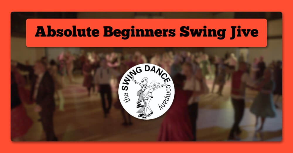 Absolute Beginners Swing Jive